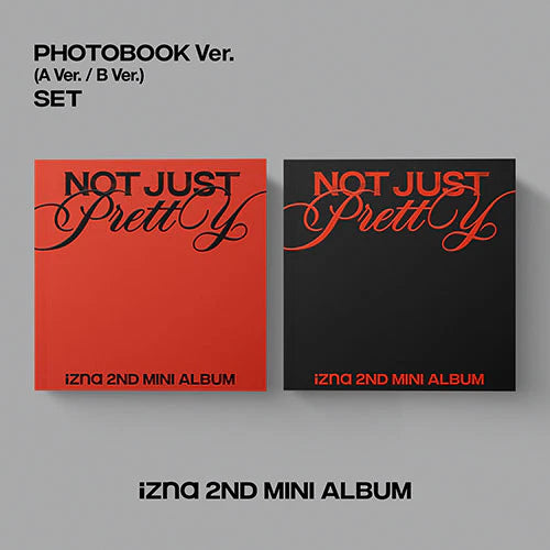 IZNA - 2ND MINI ALBUM [NOT JUST PRETTY] (PHOTOBOOK VER.)