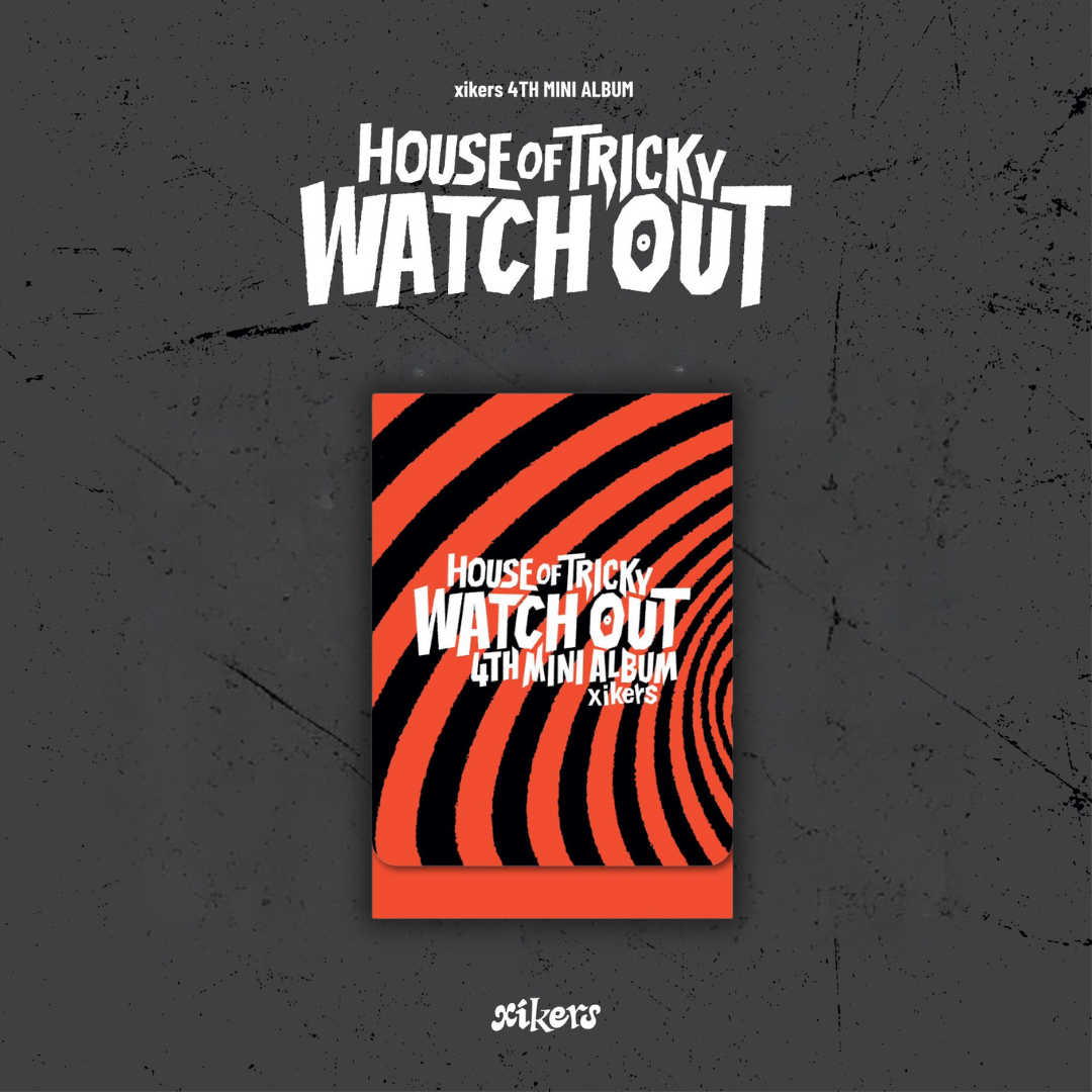 XIKERS - 4TH MINI ALBUM [HOUSE OF TRICKY: WATCH OUT] (PLATFORM VER.)