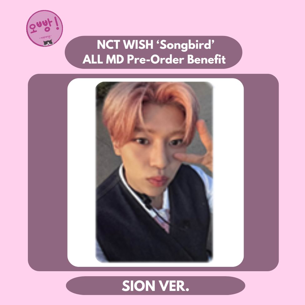 NCT WISH - [SONGBIRD] ALL MD PRE-ORDER BENEFIT PHOTOCARD – Oppang
