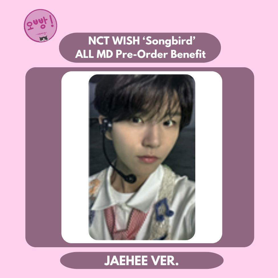 NCT WISH - [SONGBIRD] ALL MD PRE-ORDER BENEFIT PHOTOCARD