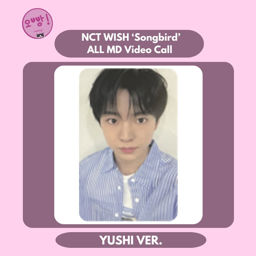 NCT WISH - [SONGBIRD] ALL MD VIDEO CALL PHOTOCARD