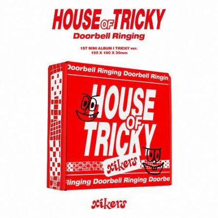XIKERS - 1ST MINI ALBUM [HOUSE OF TRICKY: DOORBELL RINGING]