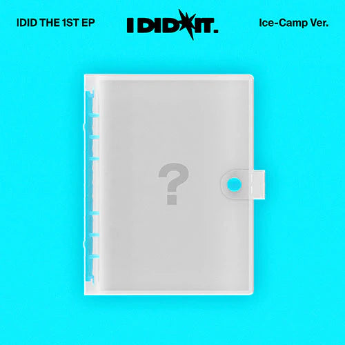 IDID - THE 1ST EP [I DID IT] (ICE-CAMP VER.)