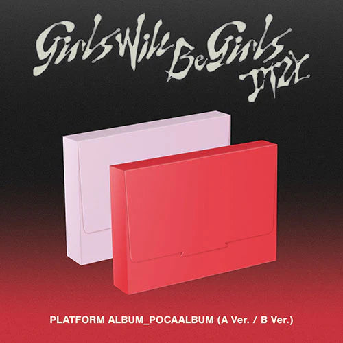 ITZY - [GIRLS WILL BE GIRLS] (PLATFORM VER.)