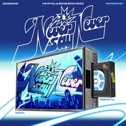 ZEROBASEONE - 1ST FULL ALBUM [NEVER SAY NEVER] (PHOTOBOOK VER.)