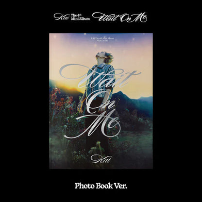 KAI - 4TH MINI ALBUM [WAIT ON ME] (PHOTOBOOK VER.)