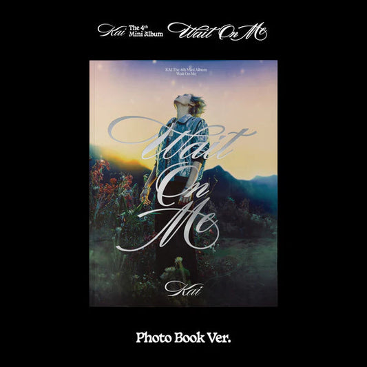 KAI - 4TH MINI ALBUM [WAIT ON ME] (PHOTOBOOK VER.)