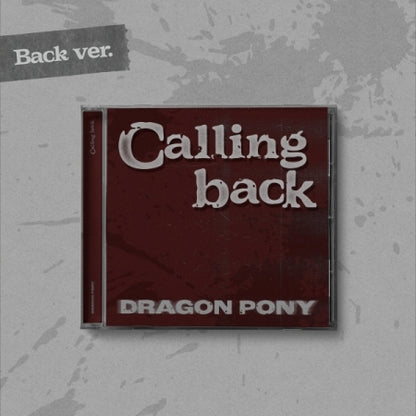 [PRE-ORDER] DRAGON PONY - SINGLE [CALLING BACK]