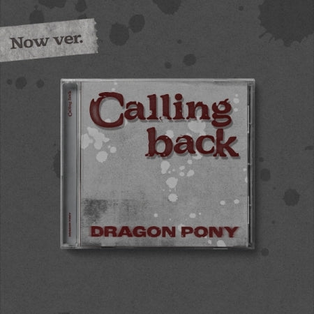 [PRE-ORDER] DRAGON PONY - SINGLE [CALLING BACK]