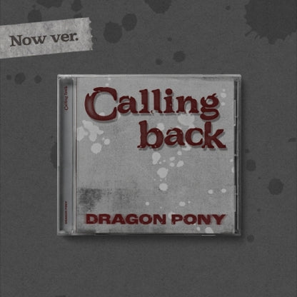 [PRE-ORDER] DRAGON PONY - SINGLE [CALLING BACK]