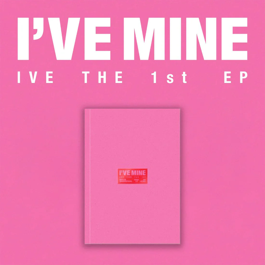 IVE - 1ST EP [I'VE MINE]