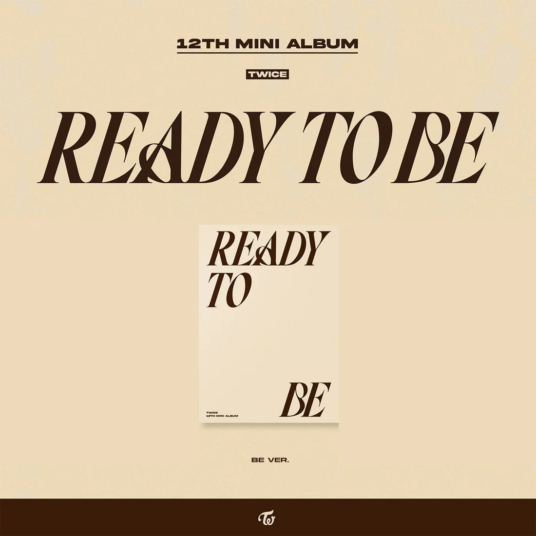 TWICE - 12TH MINI ALBUM [READY TO BE]