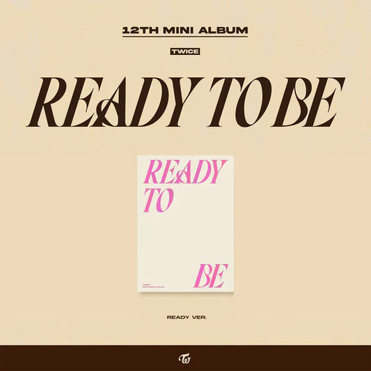 TWICE - 12TH MINI ALBUM [READY TO BE]