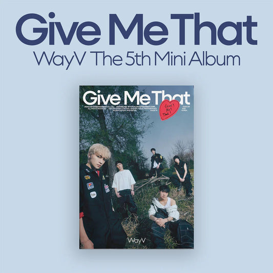 WAYV - 5TH MINI ALBUM [GIVE ME THAT] (PHOTOBOOK VER.)